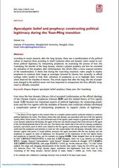 Apocalyptic Belief and Prophecy: Constructing Political Legitimacy during the Yuan-Ming Transition